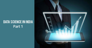 Data science in india part 1