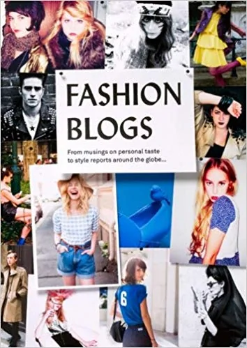 Top 21 Types Of Blogs That You Can Create Today Fashion blogs