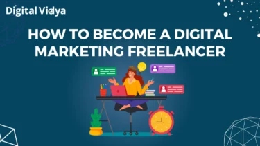 How to become a digital marketing freelancer